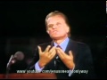 Billy Graham preaching Born again part 4 of 4