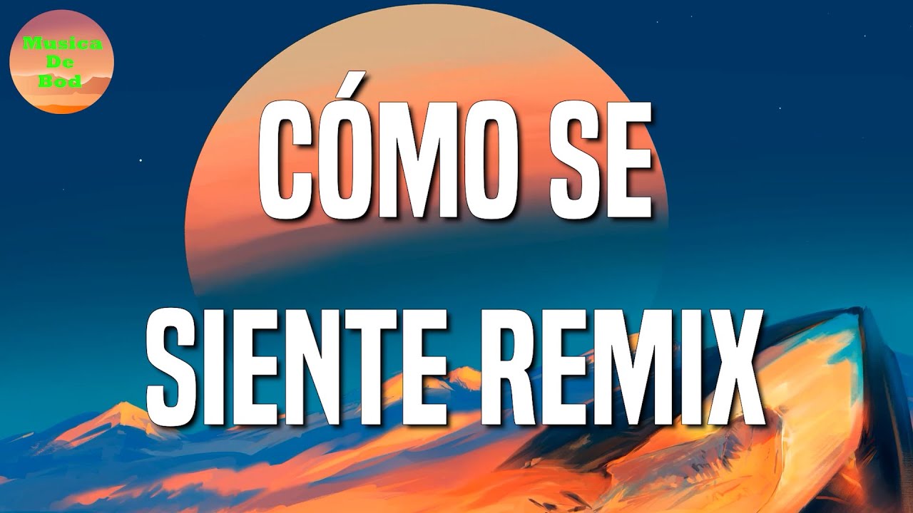 Como se siente Remix (Letra/Lyrics) Bad Bunny ft. Jhay Cortéz - YouTube