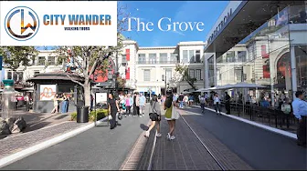 Exploring The Grove: LA’s Iconic Shopping + Chill Spot | City Wander