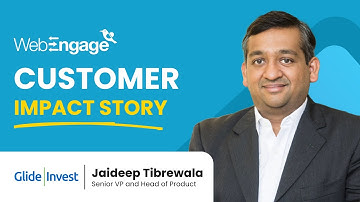 Customer Impact Story: Jaideep Tibrewala, Senior VP & Head of Product at Glide Invest