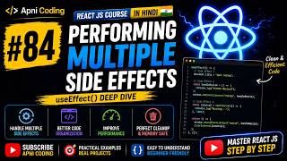 #84 Performing Multiple Side Effects | useEffect Hook in React JS | React JS 19 Tutorial in Hindi