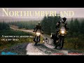 The best motorcycle roads trails trials  roads of the northumberland 250 and four great bikes