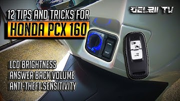 12 TIPS AND TRICKS FOR HONDA PCX 160