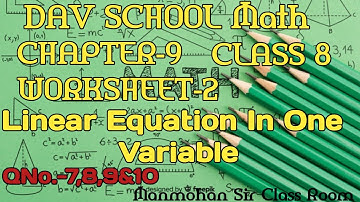 dav  math class 8 chapter-9 worksheet-2| How To Solve linear Equations In One Variable|