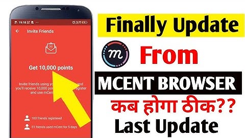 MCent Browser Finally New Update !! Get Free Recharge Problem Points??