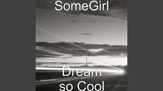 Download Lagu Dream so Cool