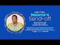 Lay Can Naume S Send Off Service Livestream From Kakyeera Ntambazi Kazo