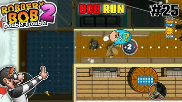 Robbery Bob 2 Pilfer Peak Level 10 with 3-stars (Android/IOS) walkthrough #25