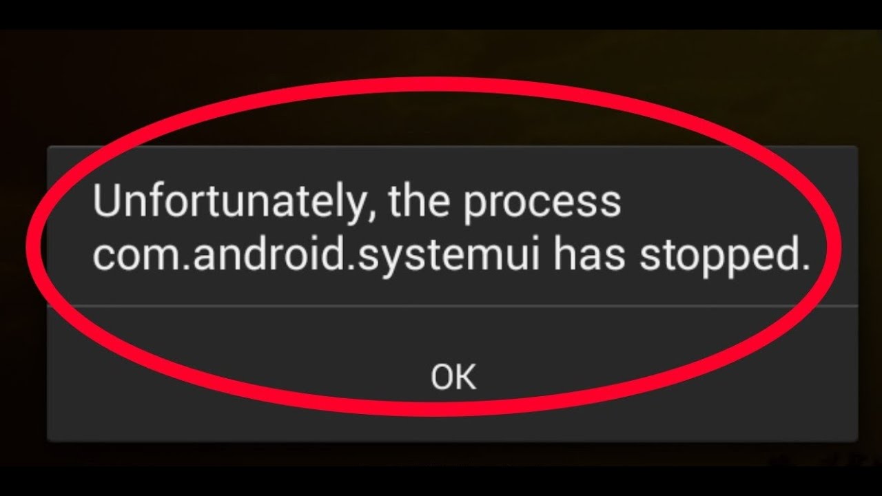 حل مشكلة Process Com Android Systemui Has Stopped في الاندرويد
