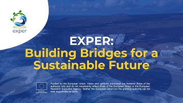 The EXPER Project - Building Bridges for a Sustainable Future