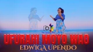 UFURAHI MOYO WAO  II  Edwiga Upendo