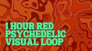 Red Powerful Background Video | Psychedelic VJ LOOP | 1 HOUR | NO SOUND | 4K