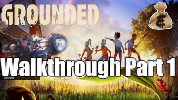 Grounded Gameplay (Xbox One Game Pass Early Access) -Lets Play Walkthrough-Part 1  - A Survival Game