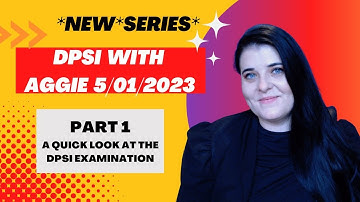 DPSI with Aggie Part 1 - A Quick Look at The Qualification