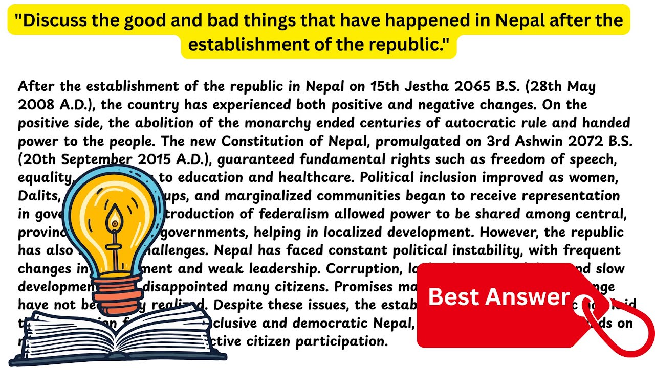 Discuss the good and bad things that have happened in Nepal after the establishment of the republic.