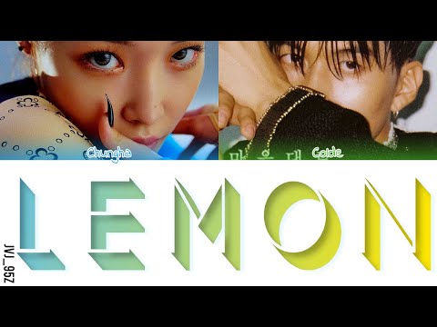 CHUNG HA(청하) - Lemon (feat. Colde) (Colour Coded Lyrics Han/Rom/Eng)