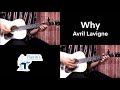 Why / Avril Lavigne Acoustic Guitar アヴリル・ラヴィーン アコースティックギター