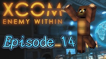 X-COM EW: Impossible Ironman - Episode 14: Gangplank