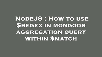 NodeJS : How to use $regex in mongodb aggregation query within $match