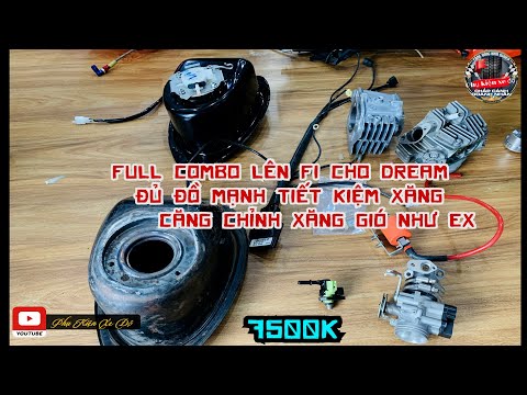🔥 🔥 🔥Full combo lên FI cho dream giá 7500k đủ đồ mạnh tiết kiệm xăng căng chỉnh xăng gió như ex🔥 🔥 🔥