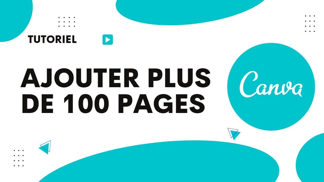 Comment ajouter plus de 100 pages dans Canva - YouTube