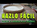 La Forma Más Fácil De Hacer Un Plato O Cuenco De Madera