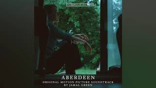 Aberdeen (Original Motion Picture Soundtrack) - Jamal Green