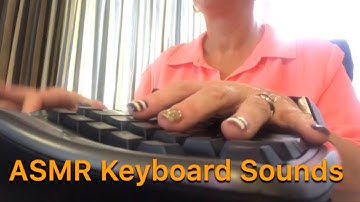 ASMR Keyboard Typing #2 - No Talking- Relaxing Tingles - Microsoft Ergonomic 4000 Keyboard