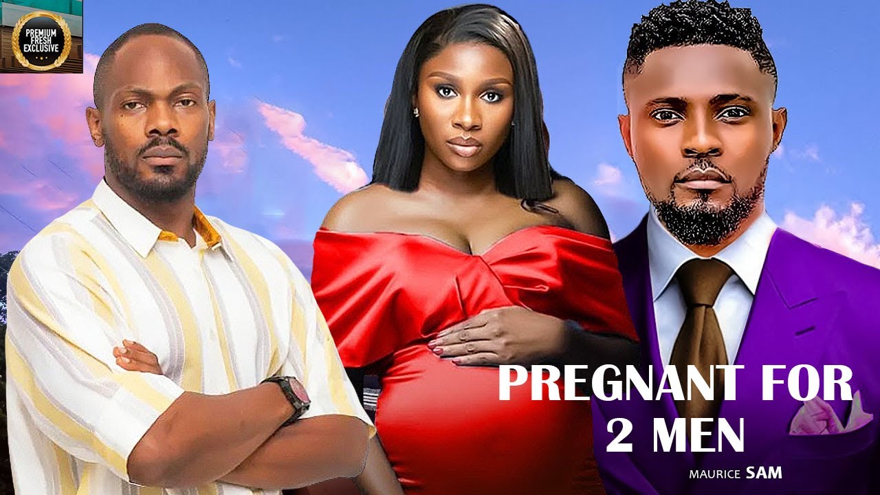 PREGNANT FOR 2 MEN (SONIA UCHE, MAURICE SAM, DANIEL ETIM EFFIONG ) Latest Nigerian Movie 2025