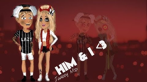 Him & I - Msp Version
