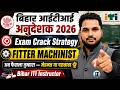 Bihar ITI Instructor Official Syllabus | Bihar ITI Instructor New Exam Pattern &amp; Selection Process