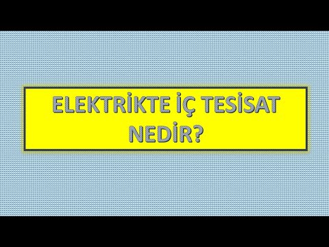 Elektrikte İç Tesisat Nedir?