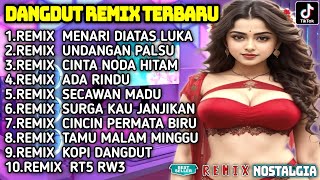 DANGDUT REMIX TERBARU 2022/2023 | KUMPULAN LAGU DANGDUT POPULER FULL BASS NONSTOP PALING ENAK👌