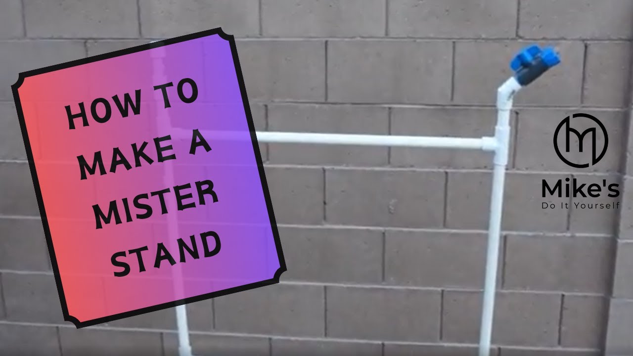 Making a Mister Stand YouTube