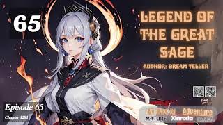 Legend of the Great Sage  Episode 65 Audio Blissful Bookshelf