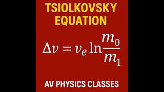 Tsiolkovsky Equation for rocket propulsion #ipe #physics