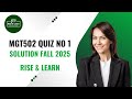 MGT502 quiz no 1 Solution fall 2025 | Virtual University| Rise and Learn #riseandlearn
