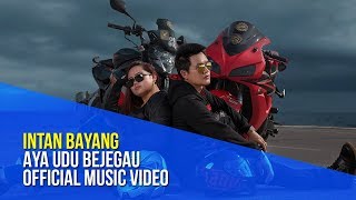 Aya Udu Bejegau by Intan Bayang