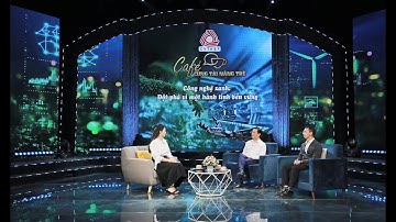 Tọa đàm Công nghệ xanh - Đột phát vì một hành tình bền vững