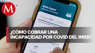 ¿Tramitaste el Permiso Covid del IMSS? Así puedes cobrar la incapacidad ¿Tramitaste el Permiso Covid del IMSS? Así puedes cobrar la incapacidad