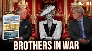 BROTHERS IN-WAR + Greatest Naval Hero | Ep.151 | The Scandal Mongers Podcast