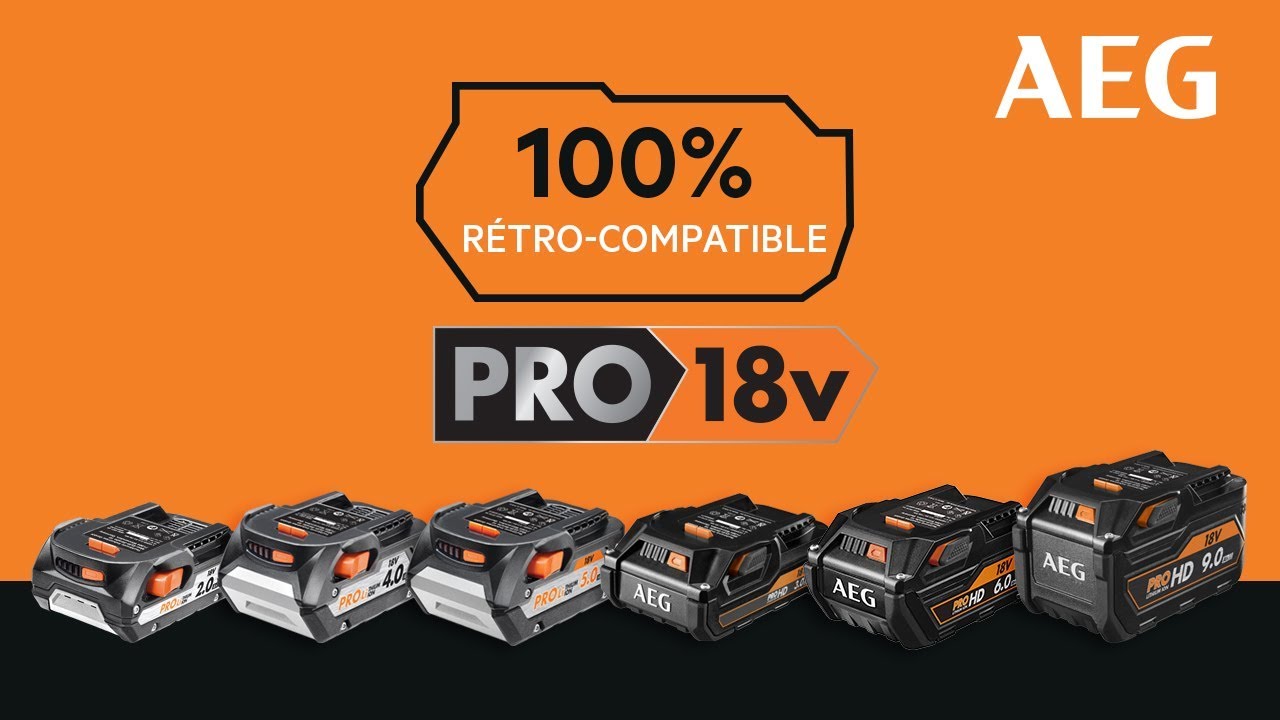 Système AEG PRO18V - Batteries compatibles et rétro compatibles avec tous  les outils 18V depuis 2007 