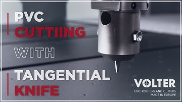 PVC Cutting with CNC Tangential Knife - VOLTER CNC Router
