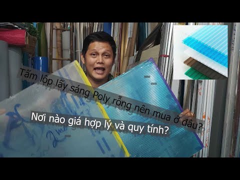 Video Mua tấm lợp lấy sáng Poly rỗng ở đâu??? - youtube