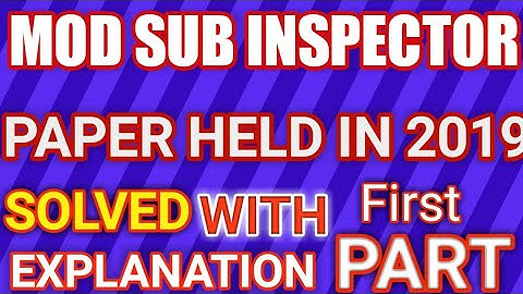 #MOD #Sub-Inspector Past Paper/ Held In #2019 /Preparation for #2021