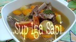 Resep SUP IGA SAPI khas Dapur Uni ET - Durasi: 11.06. Resep SUP IGA SAPI khas Dapur Uni ET - Durasi: 11.06.