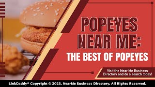 Popeyes Near Me: The Best of Popeyes