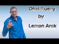Dhal Rueny By Lemon Arek South Sudan Music New Song 2025