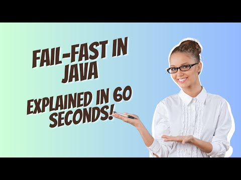 Fail-Fast in Java Explained in 60 Seconds!