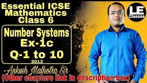 Number systems Ex- 1c | ICSE class 6 maths chapter 1 | Essential ICSE mathematics | A Das Gupta